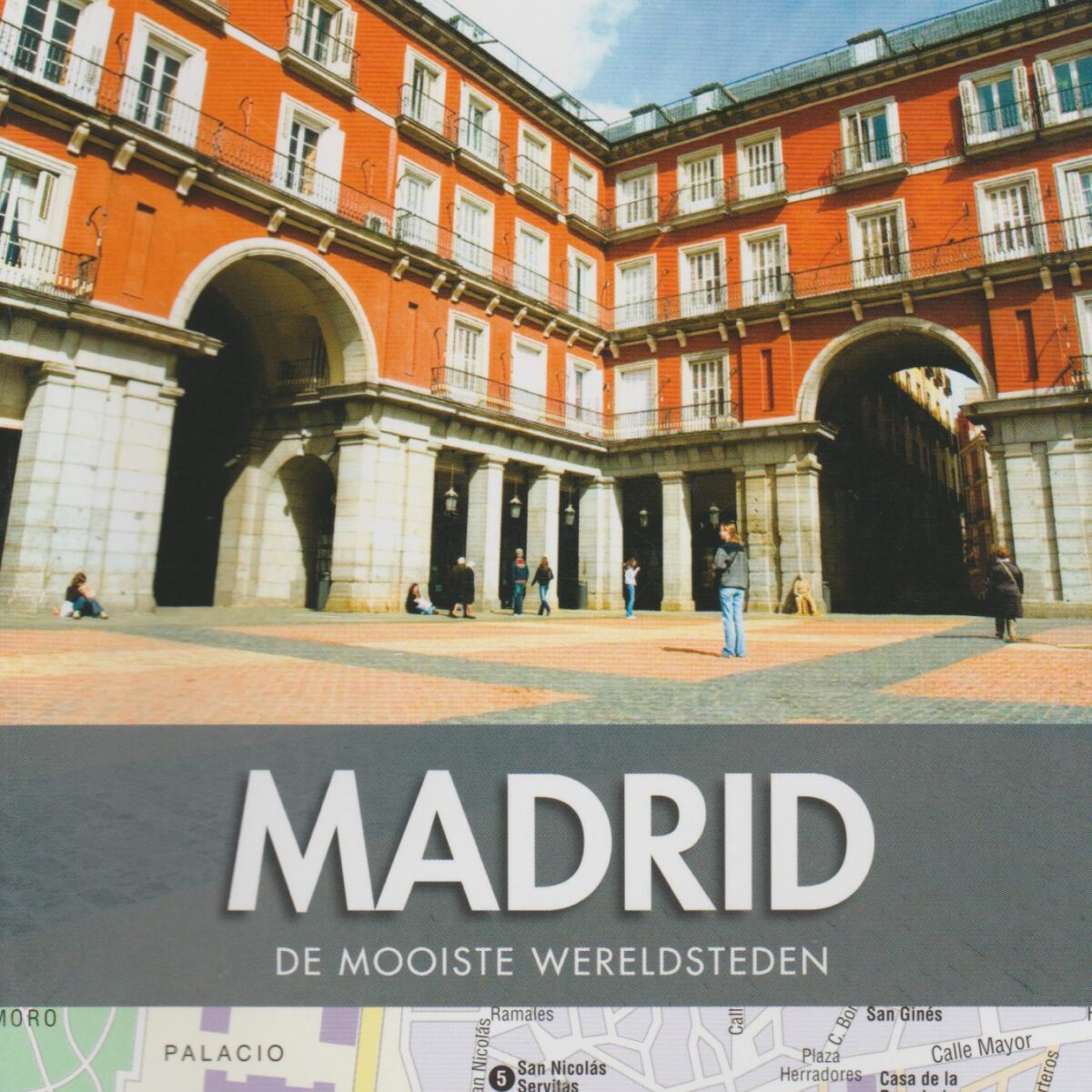 Madrid - de mooiste wereldsteden -