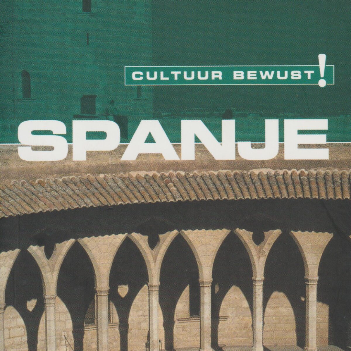 Spanje - cultuur bewust ! -