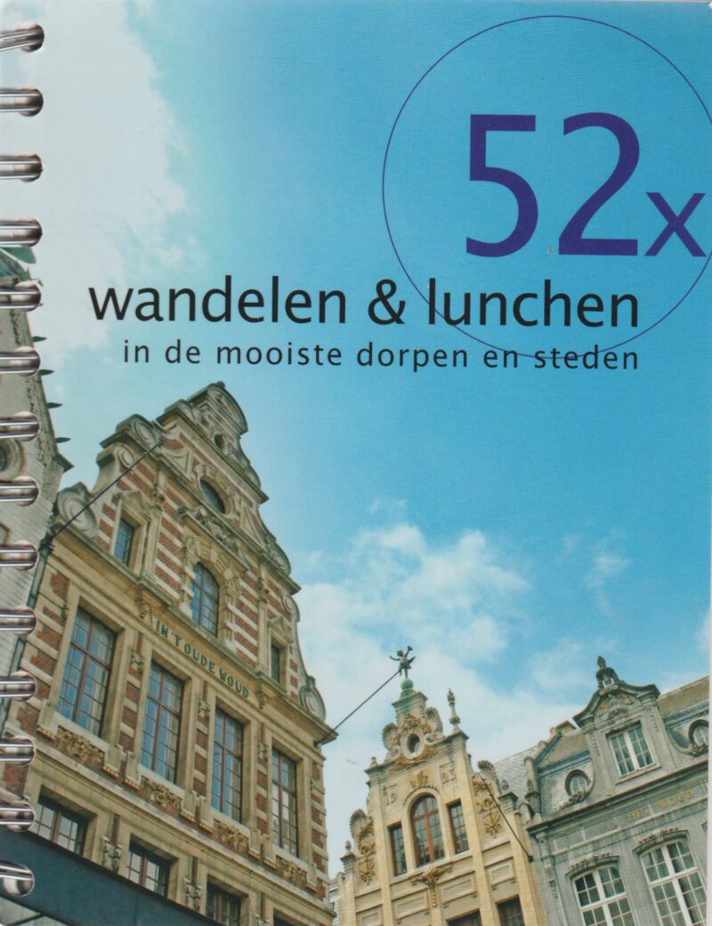 52x wandelen & lunchen in de mooiste dorpen en steden