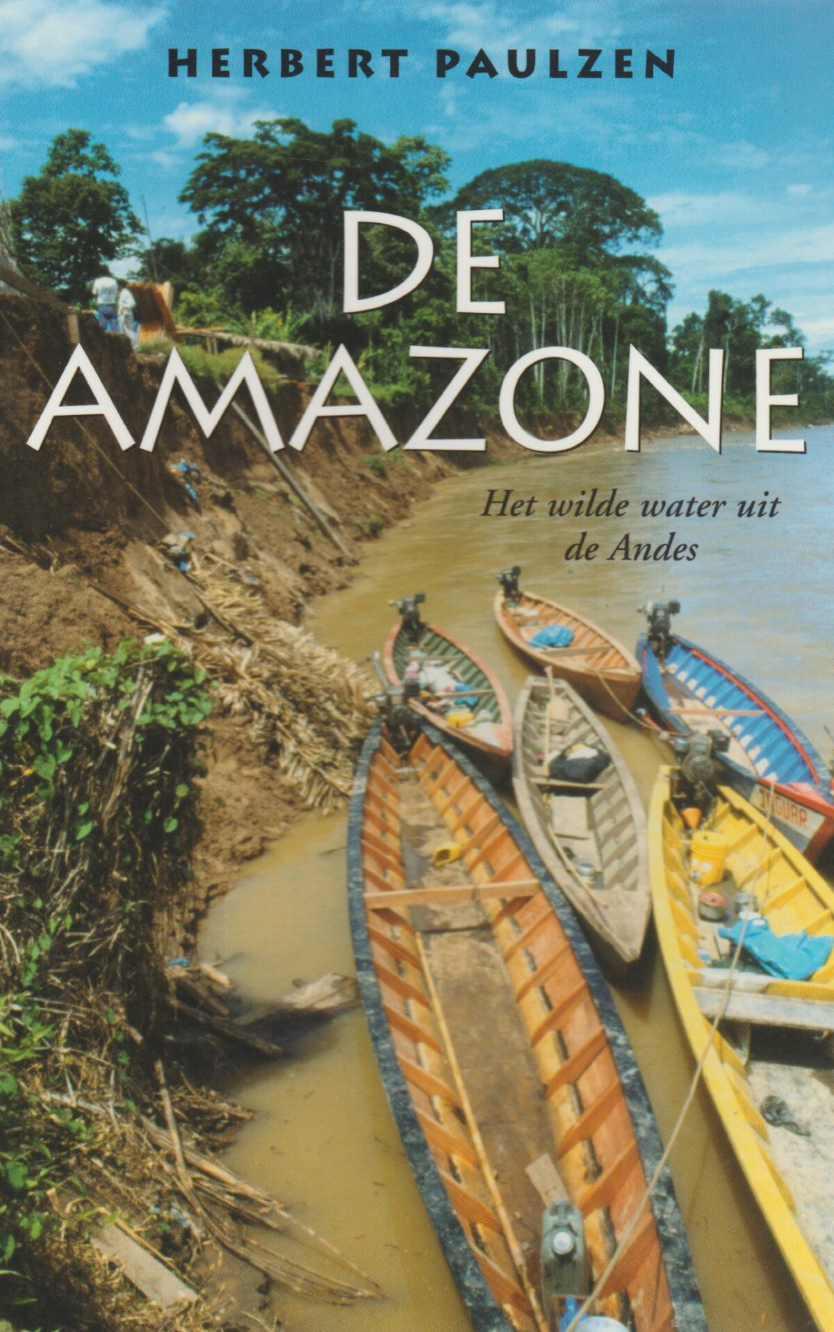 De Amazone - Het wilde water uit de Andes -