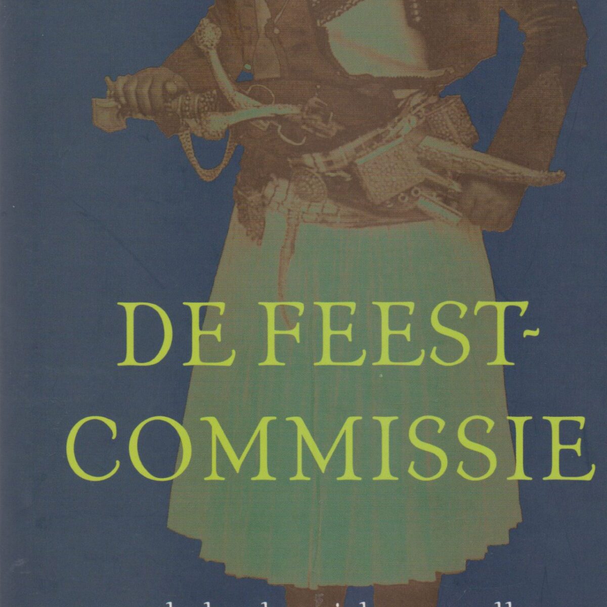 De Feestcommissie - verhalen, kronieken, novellen -