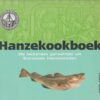 Hanzekookboek - De lekkerste gerechten uit Europese Hanzesteden -