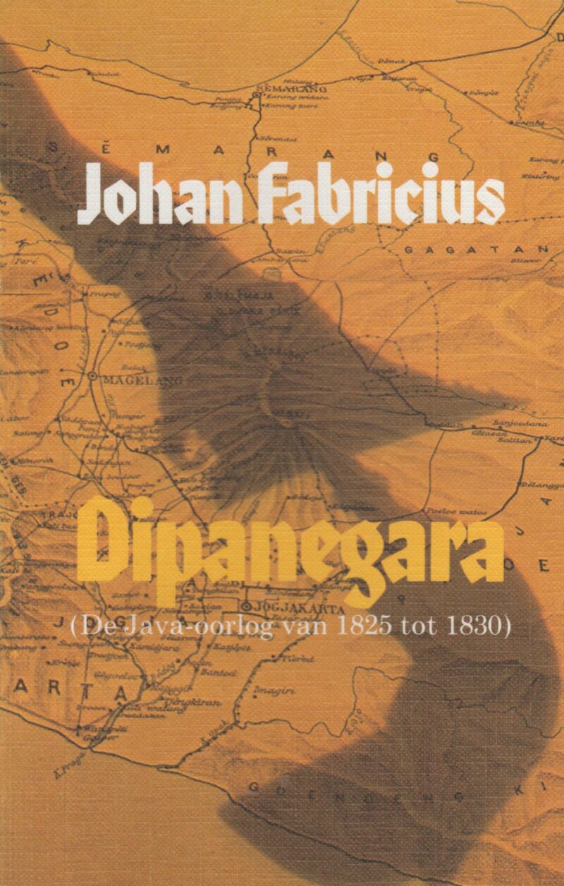 Dipanegara - (De Java-oorlog van 1815 tot 1830) -