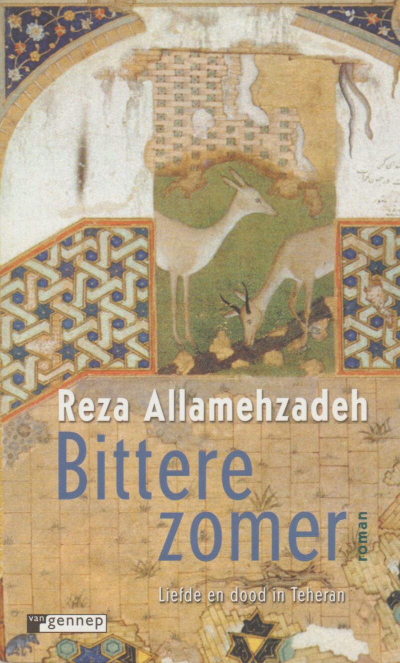 Bittere zomer - Liefde en dood in Teheran -