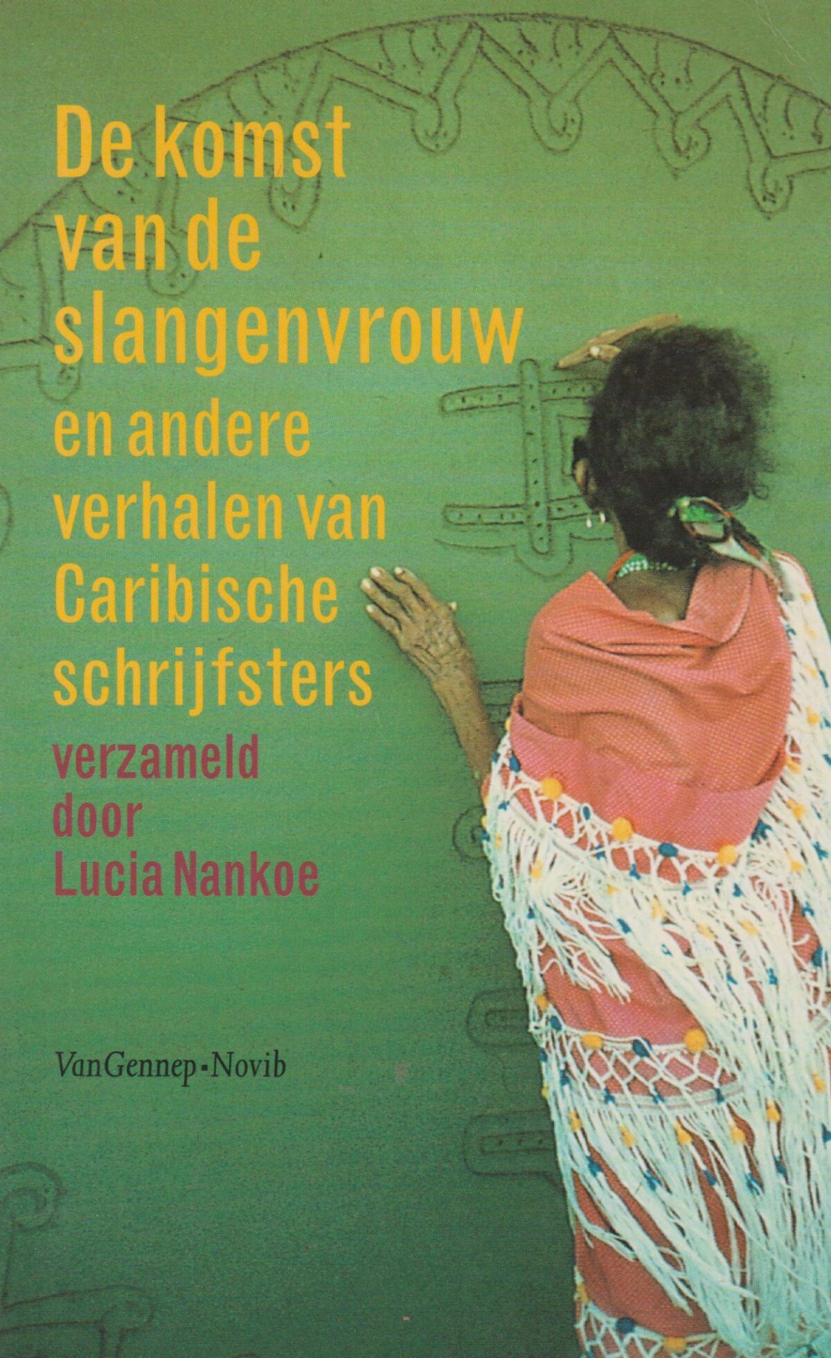De komst van de slangenvrouw - en andere verhalen van Caribische schrijfsters -