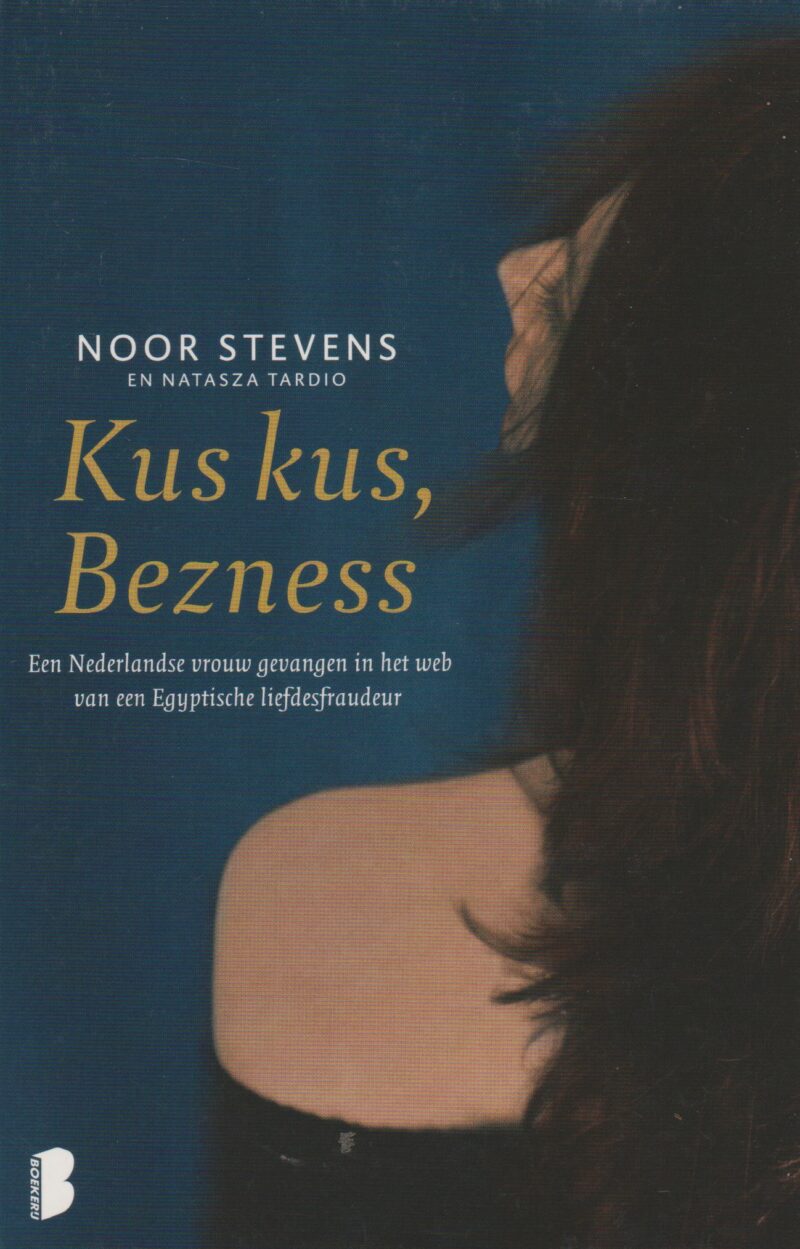 Kus kus, Bezness - Een Nederlandse vrouw gevangen in het web van een Egyptische liefdesfraudeur -