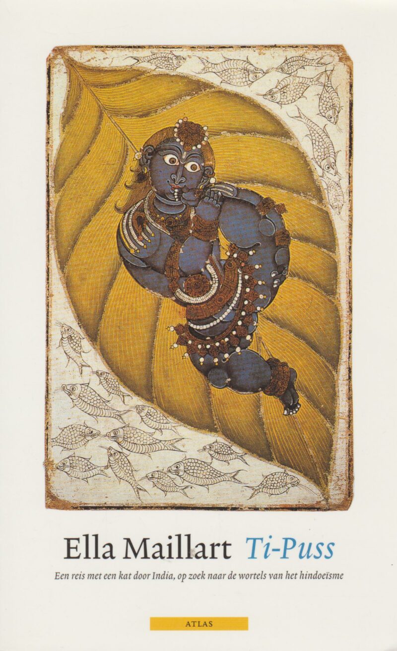 Ti-Puss - Een reis met een kat door India, op zoek naar de wortels van het hindoeïsme -