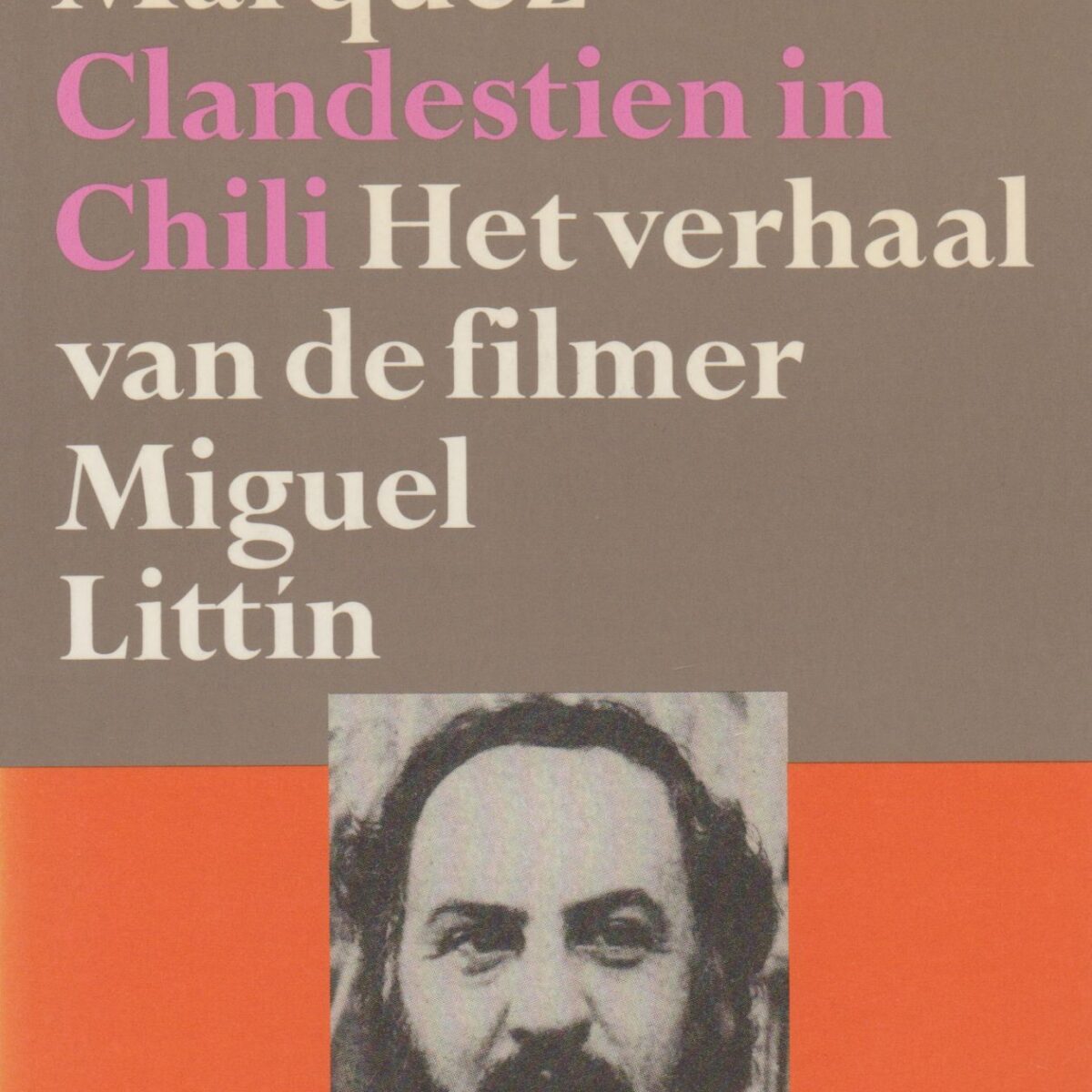 Clandestien in Chili
