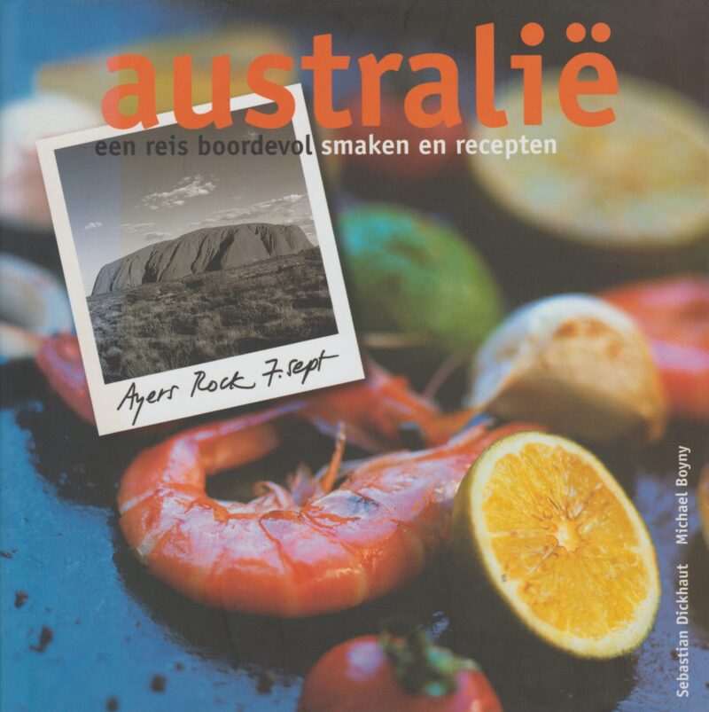 Australië - een reis boordevol smaken en recepten -