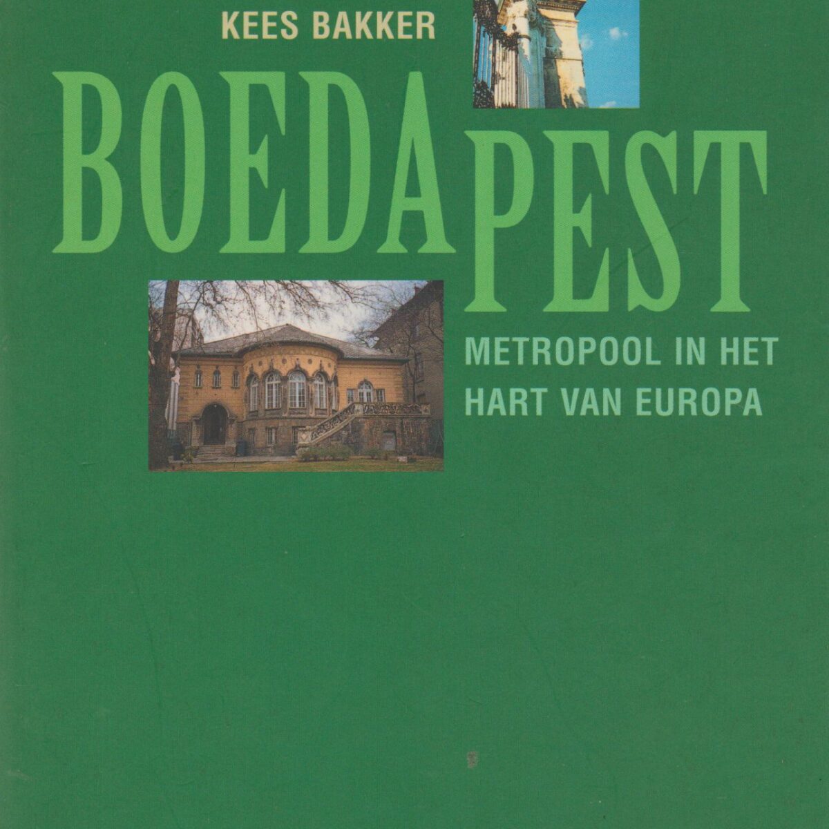 Boedapest - Metropool in het hart van Europa -