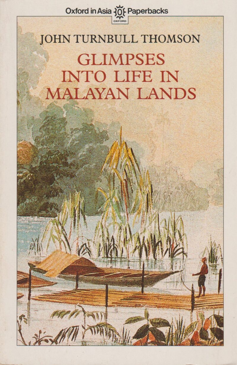Glimpses into Life in Malayan Lands