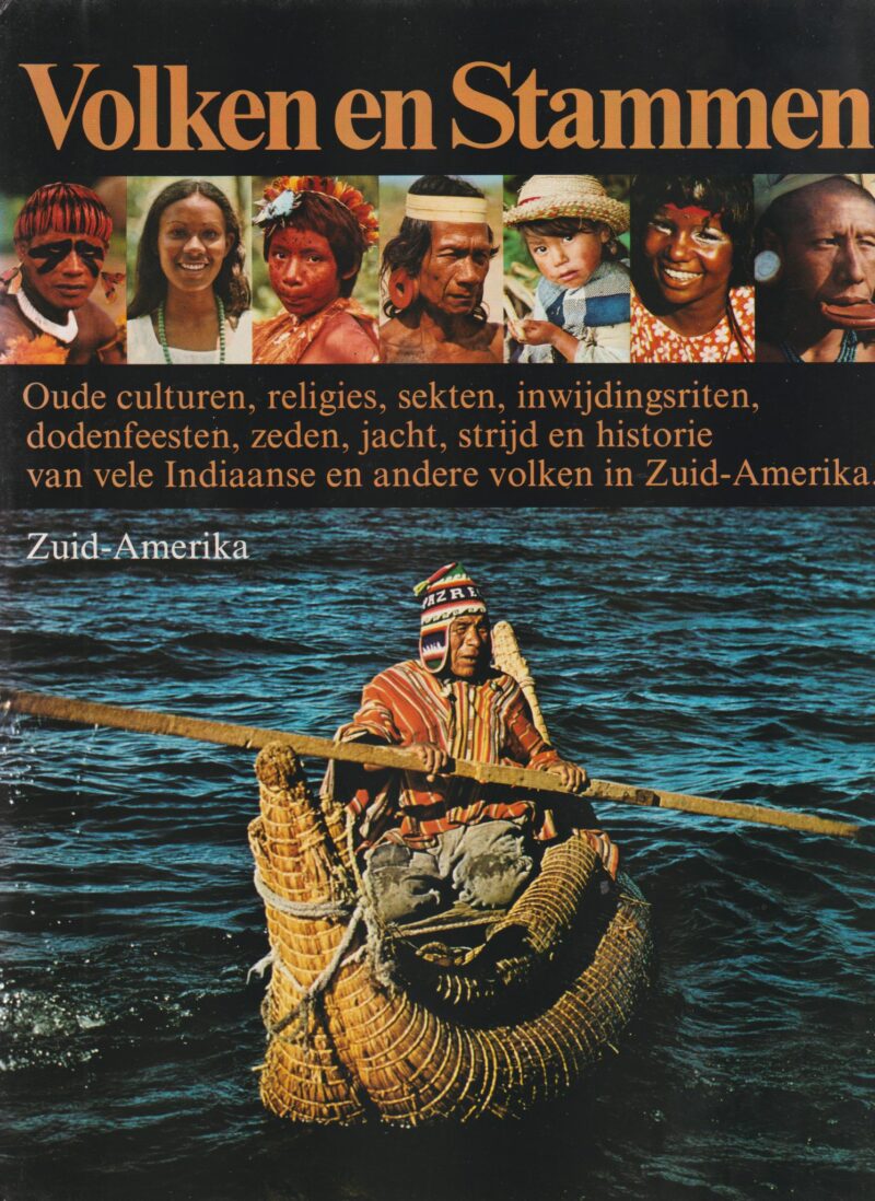 Volken en Stammen - Zuid-Amerika -