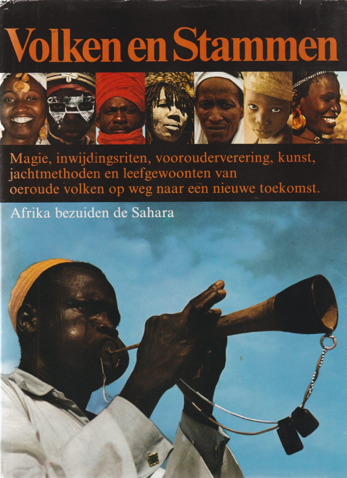 Volken en Stammen - Afrika bezuiden de Sahara -