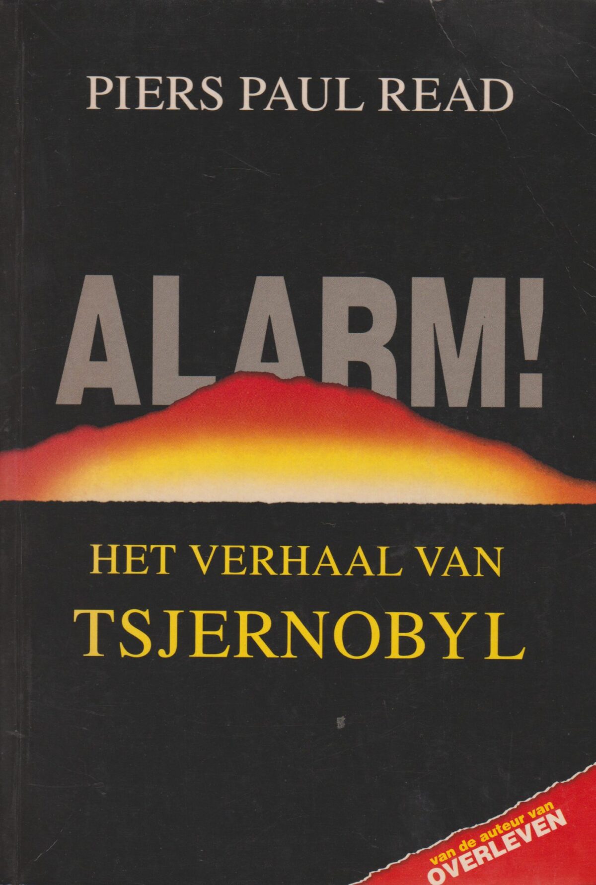 Alarm! - Het verhaal van Tsjernobyl -