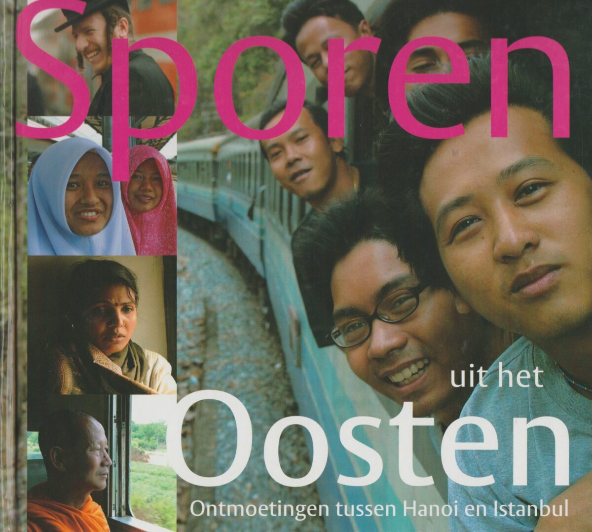 Sporen uit het Oosten - Ontmoetingen tussen Hanoi en Istanbul -