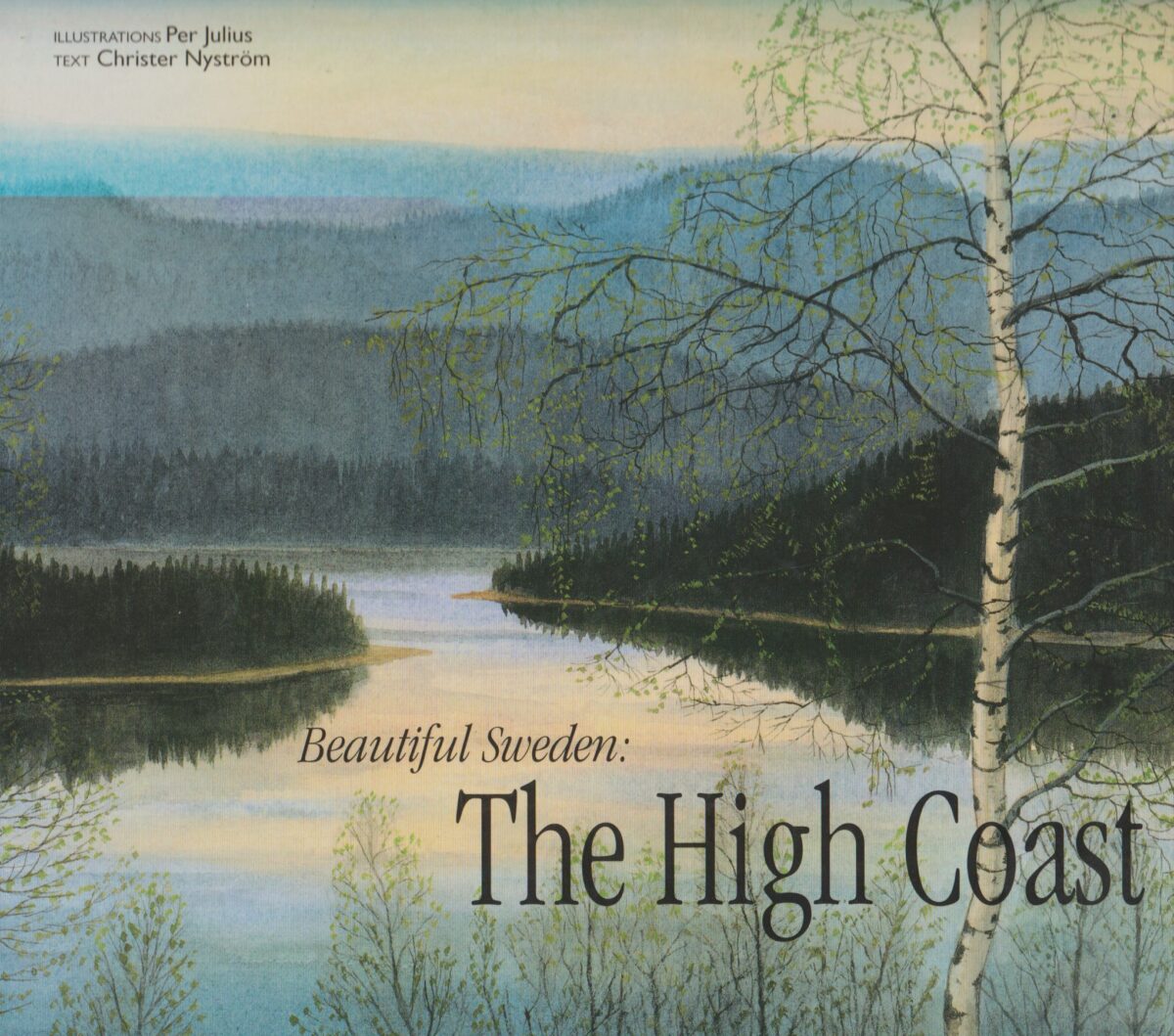 Beautiful Sweden: The High Coast