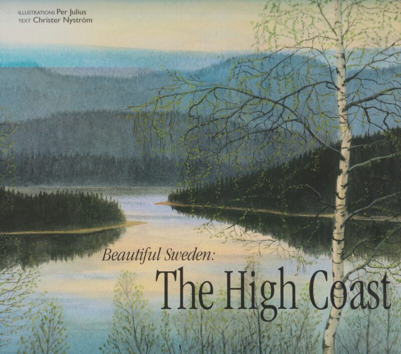 Beautiful Sweden: The High Coast