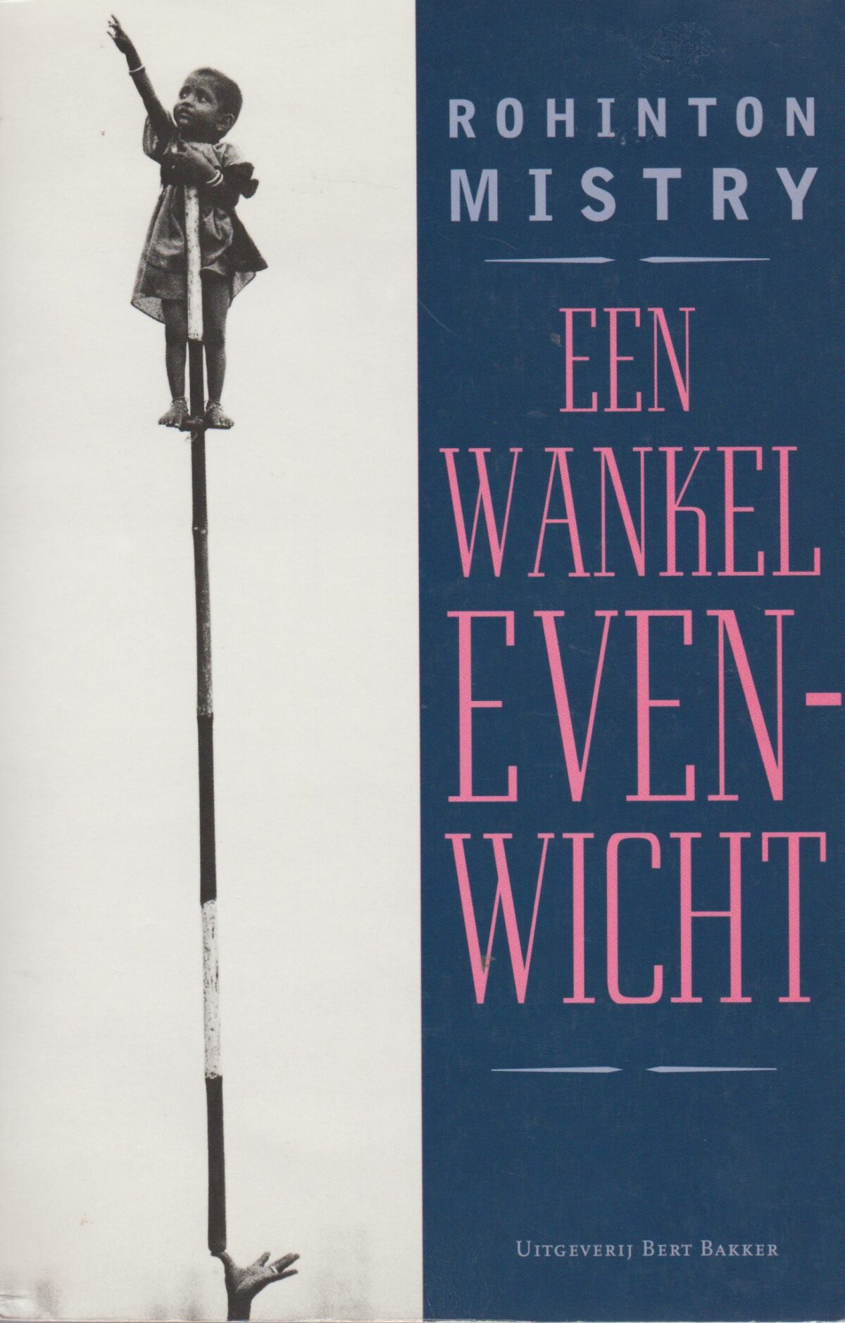 Een wankel evenwicht