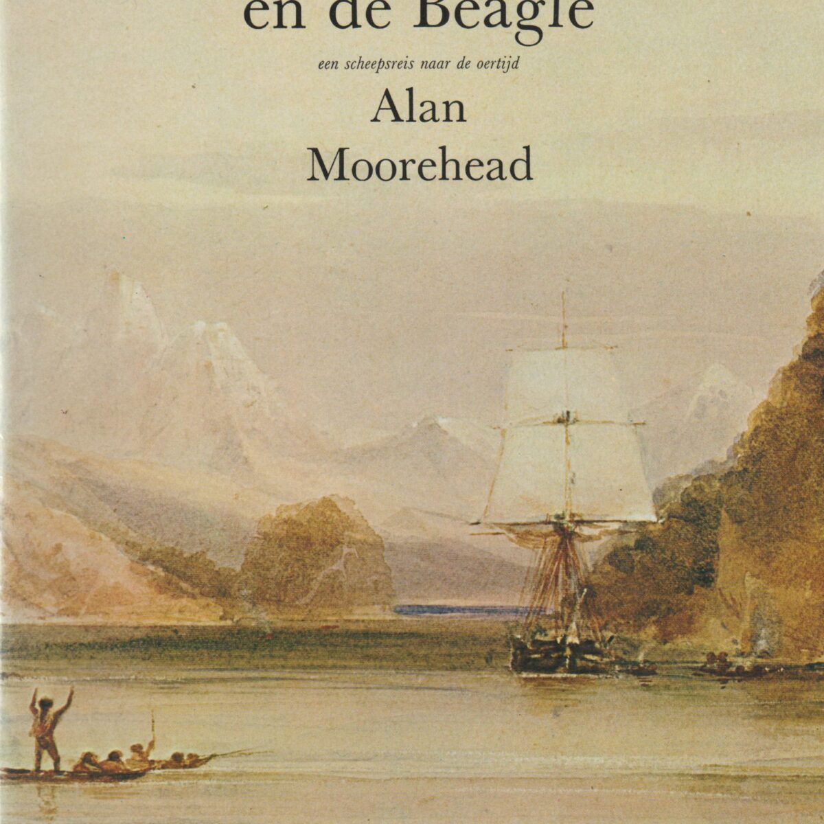 Darwin en de Beagle - een scheepsreis naar de oertijd -