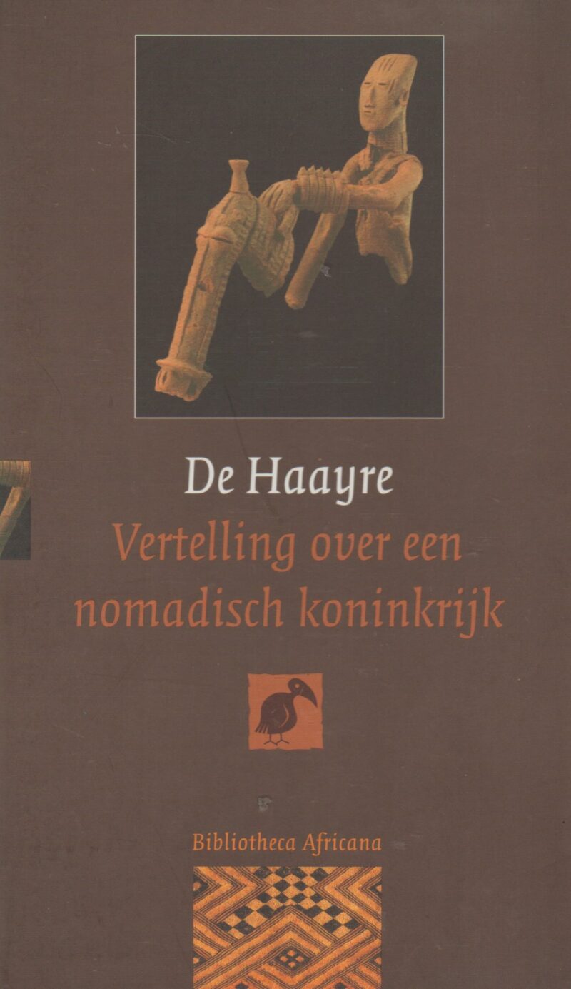 De Haayre - Vertelling over een nomadisch koninkrijk -