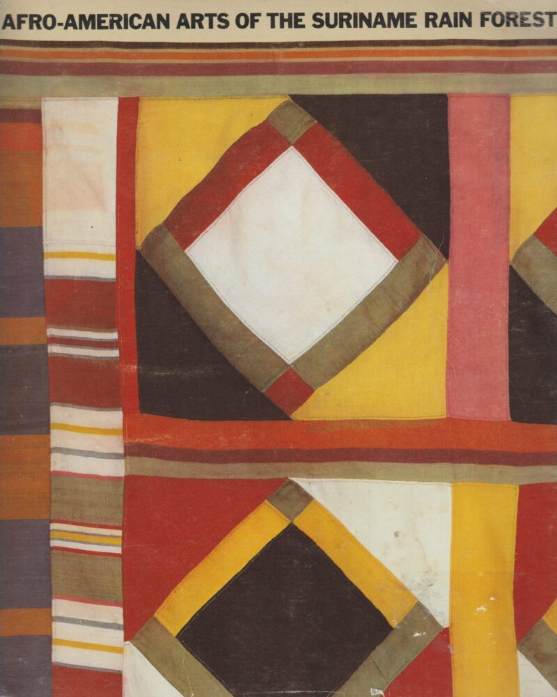 Afro-American Arts of the Suriname Rain Forest