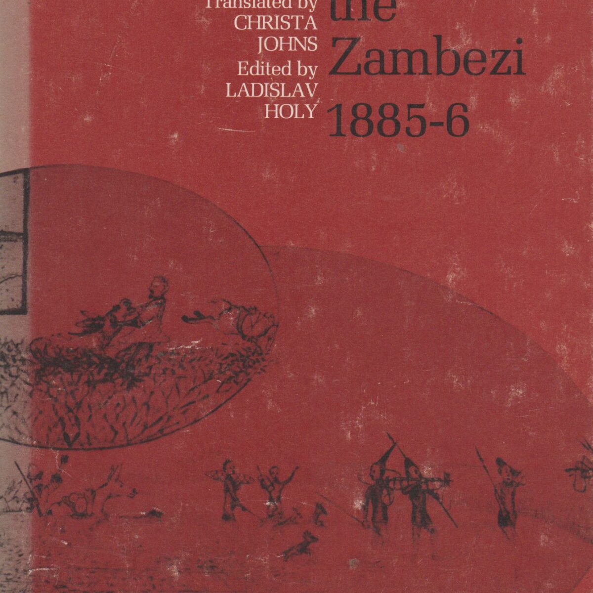 Travels north of the Zambezi 1885-6