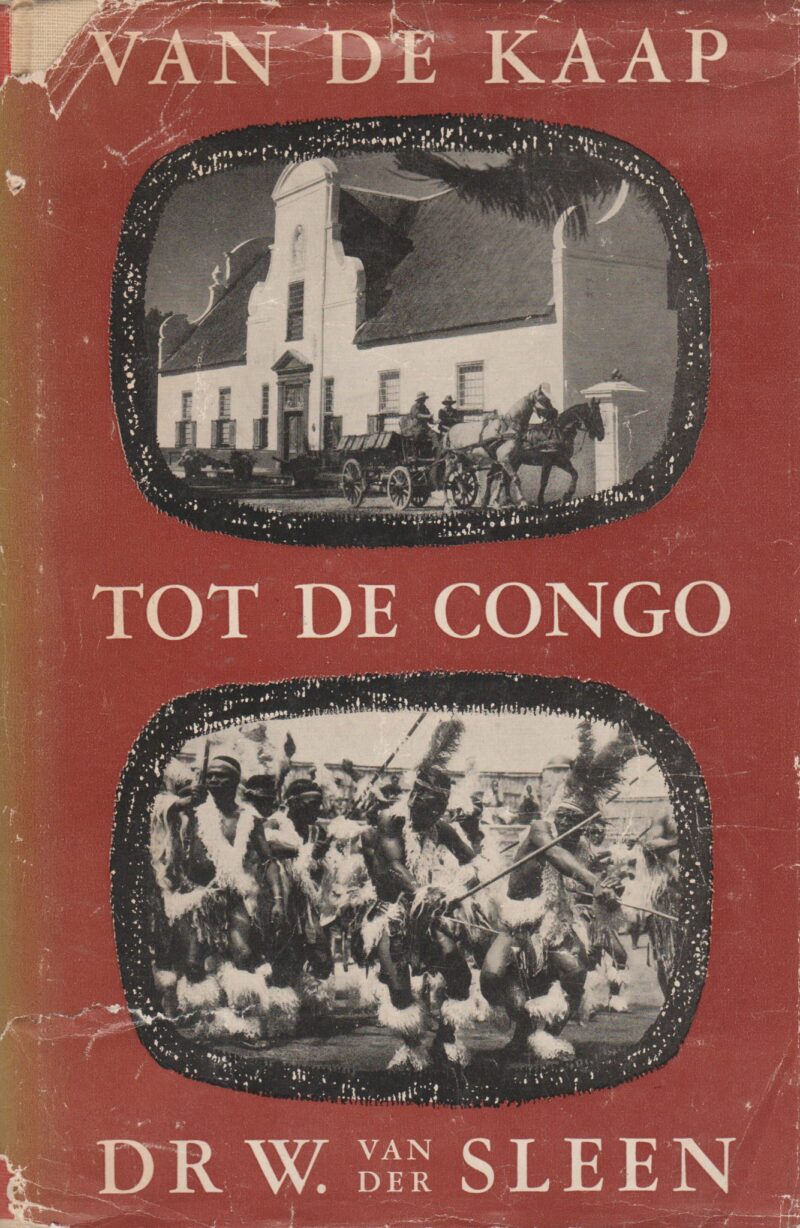 Van de Kaap tot de Congo - Afrika tussen Nederlandse en Belgische polen -