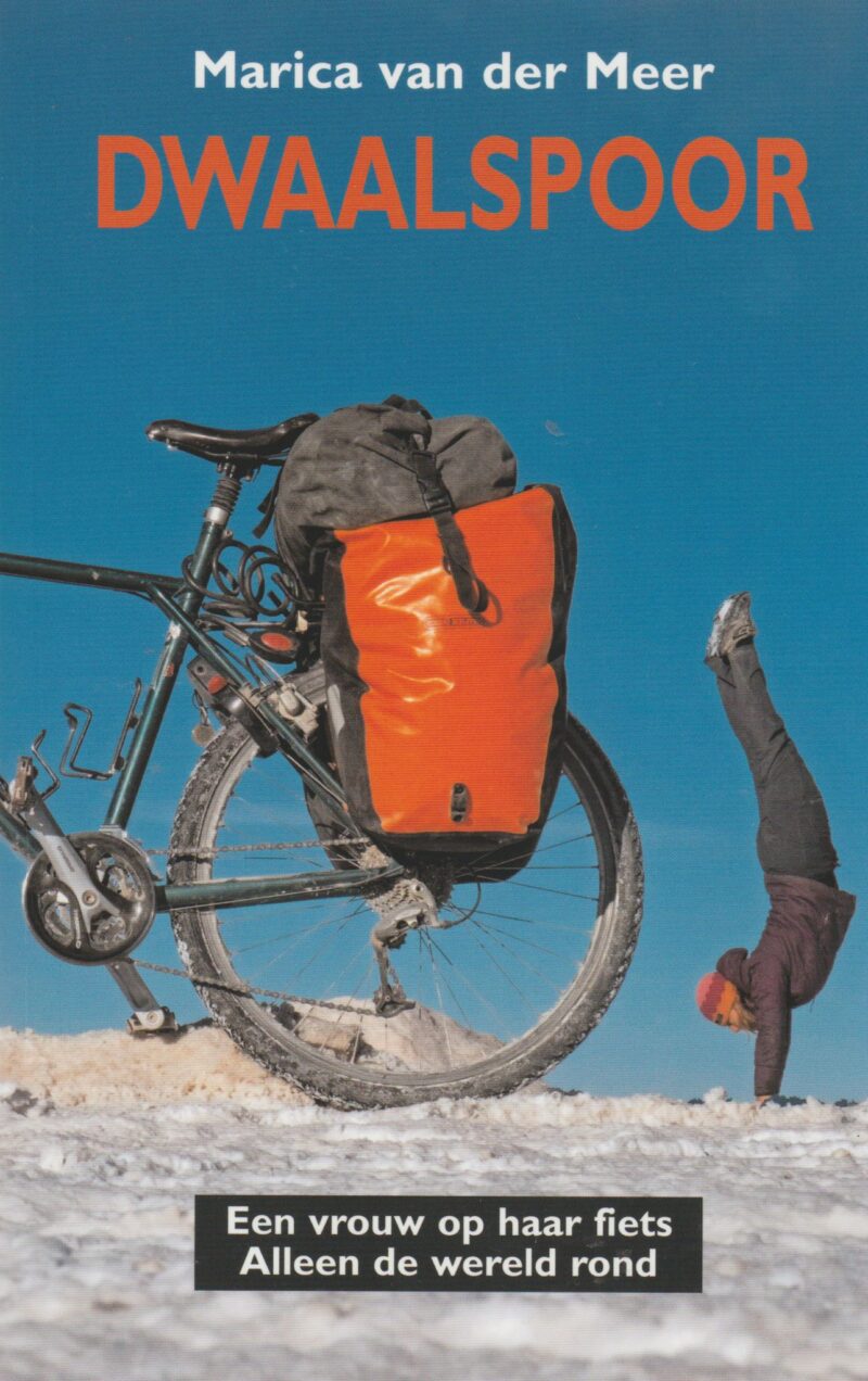 Dwaalspoor - Een vrouw op haar fiets - Alleen de wereld rond -
