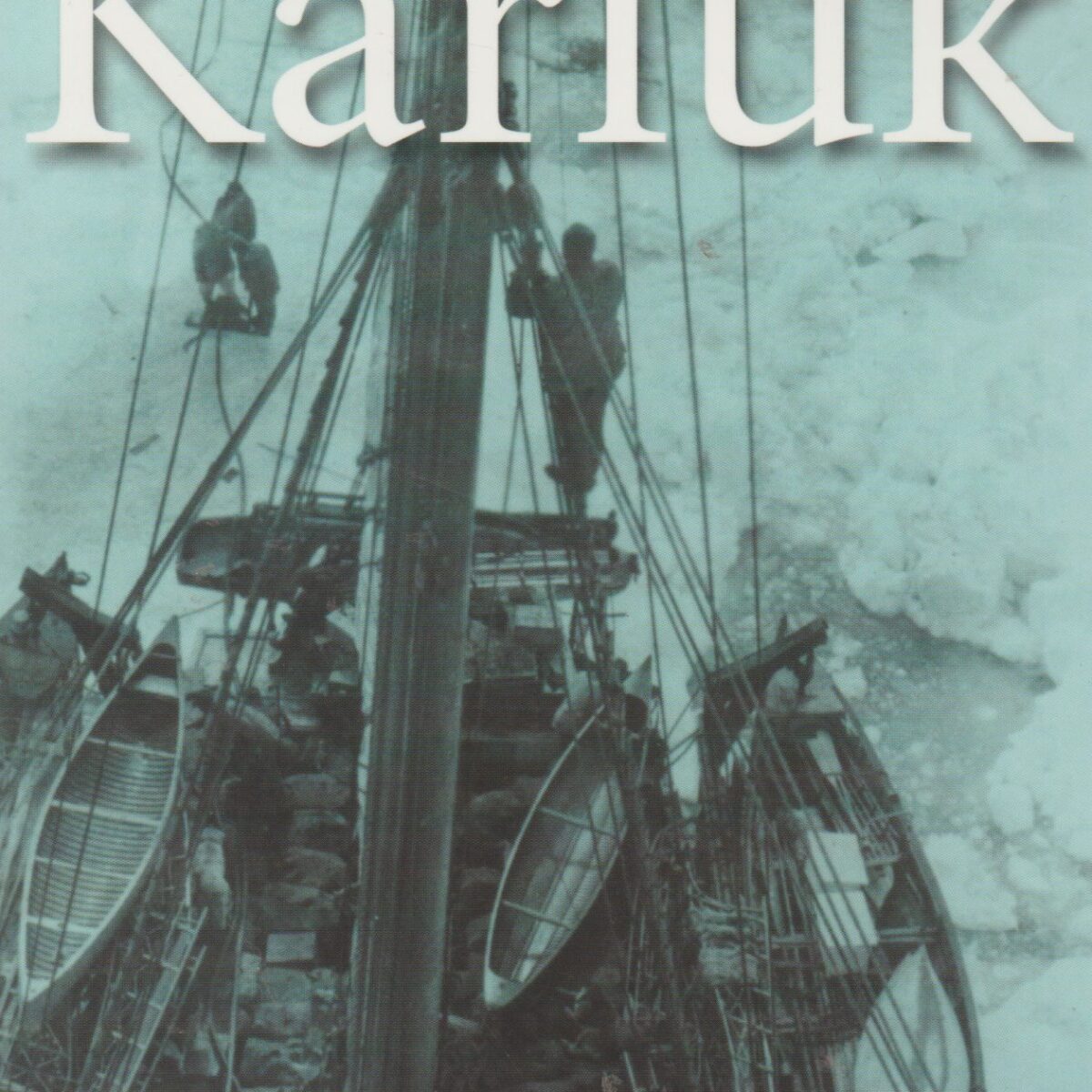 De laatste reis van de Karluk