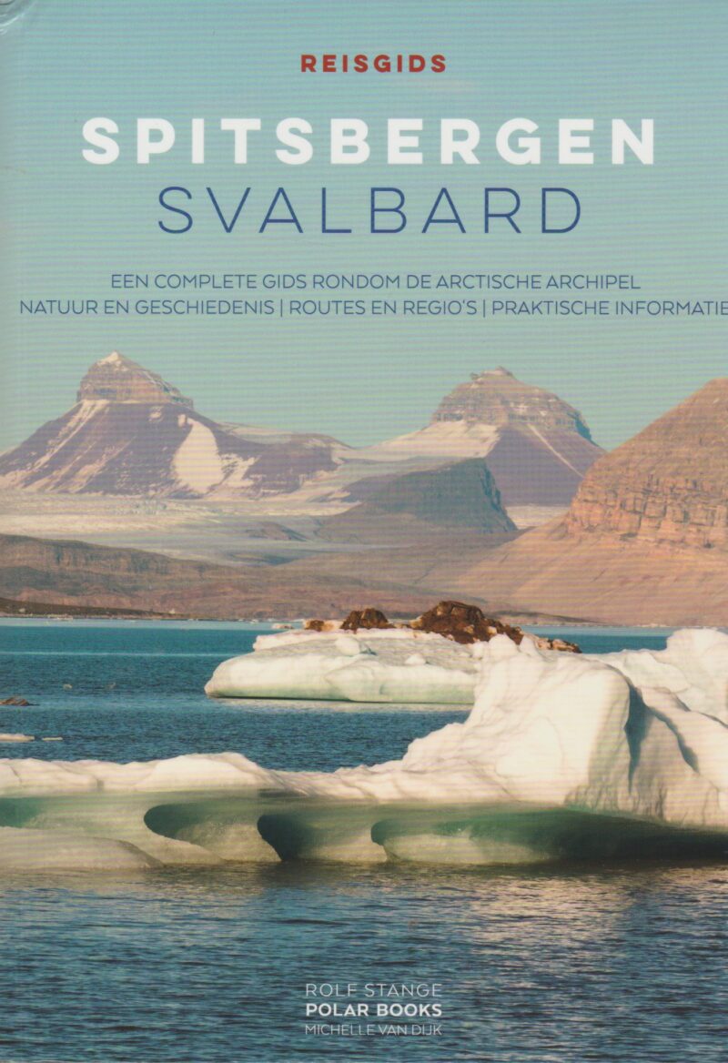 Scan_20201123-scaled Spitsbergen - Svalbard - Een complete gids rondom de Arctische archipel - Natuur en geschiedenis - Routes en regio's - Praktische informatie -