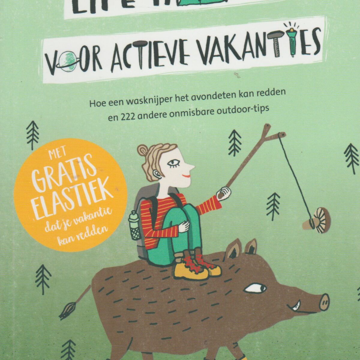 Life hacks voor actieve vakanties