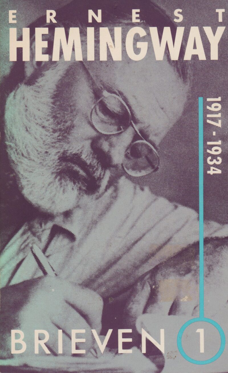 Ernest Hemingway - Brieven 1917-1934 -