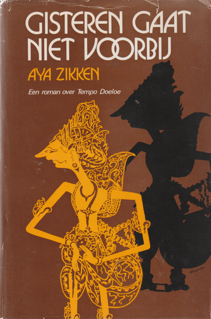 Gisteren gaat niet voorbij - Een roman over Tempo Doeloe -