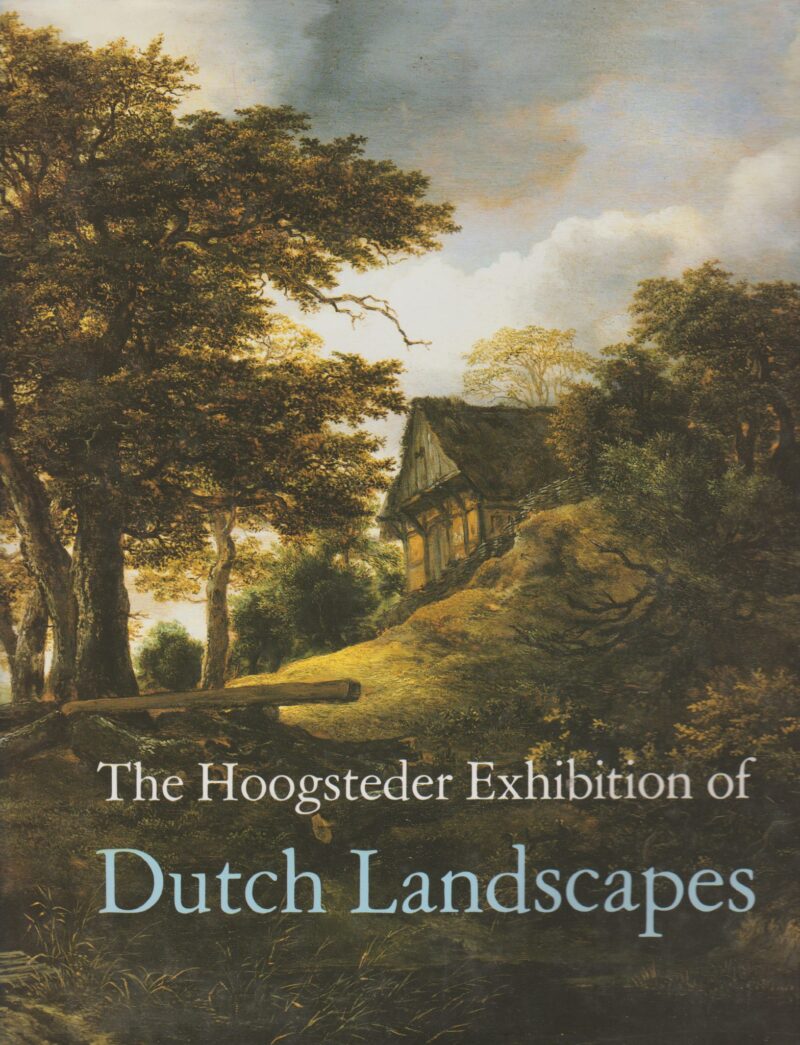 The Hoogsteder Exhibition of Dutch Landscapes