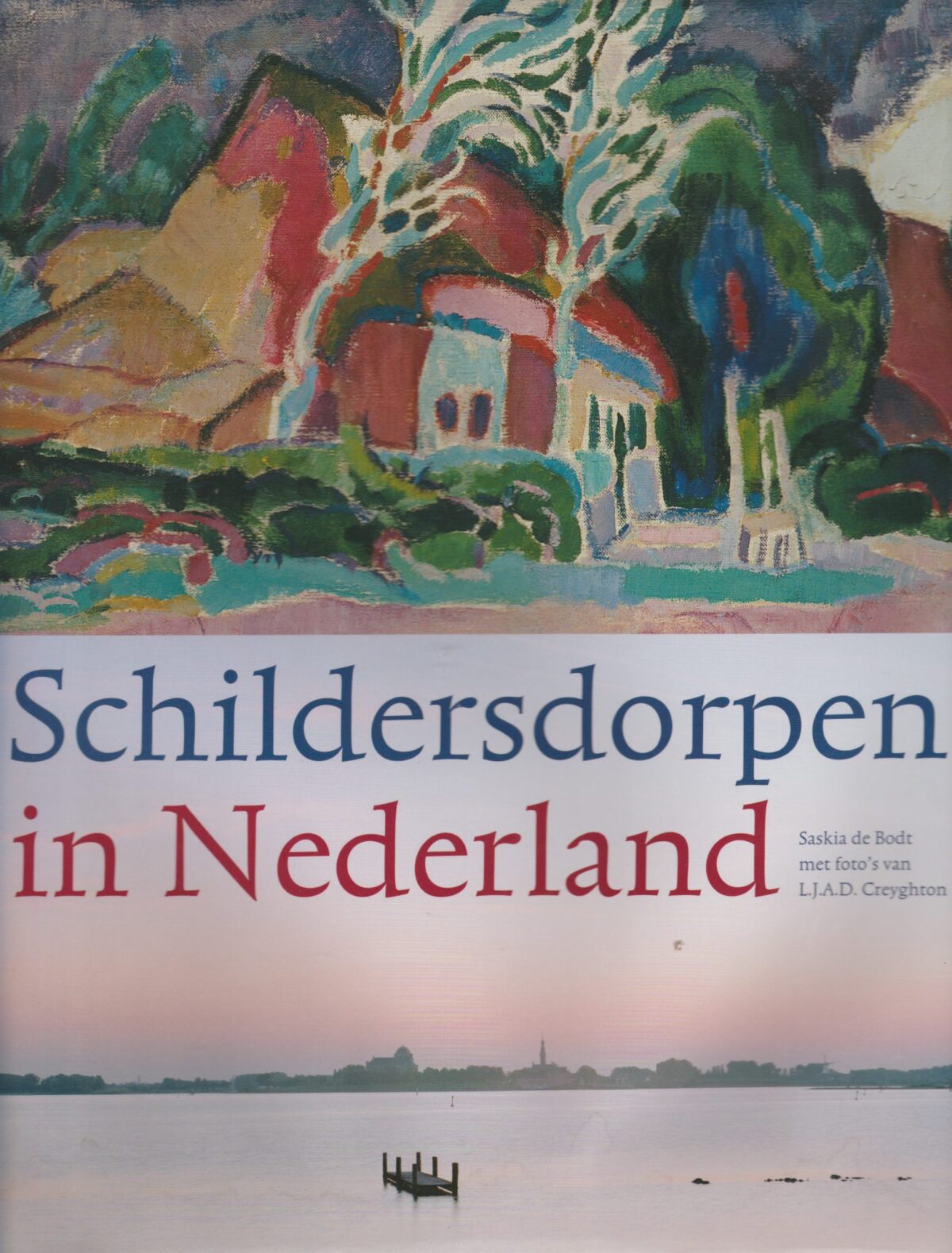 Schildersdorpen in Nederland
