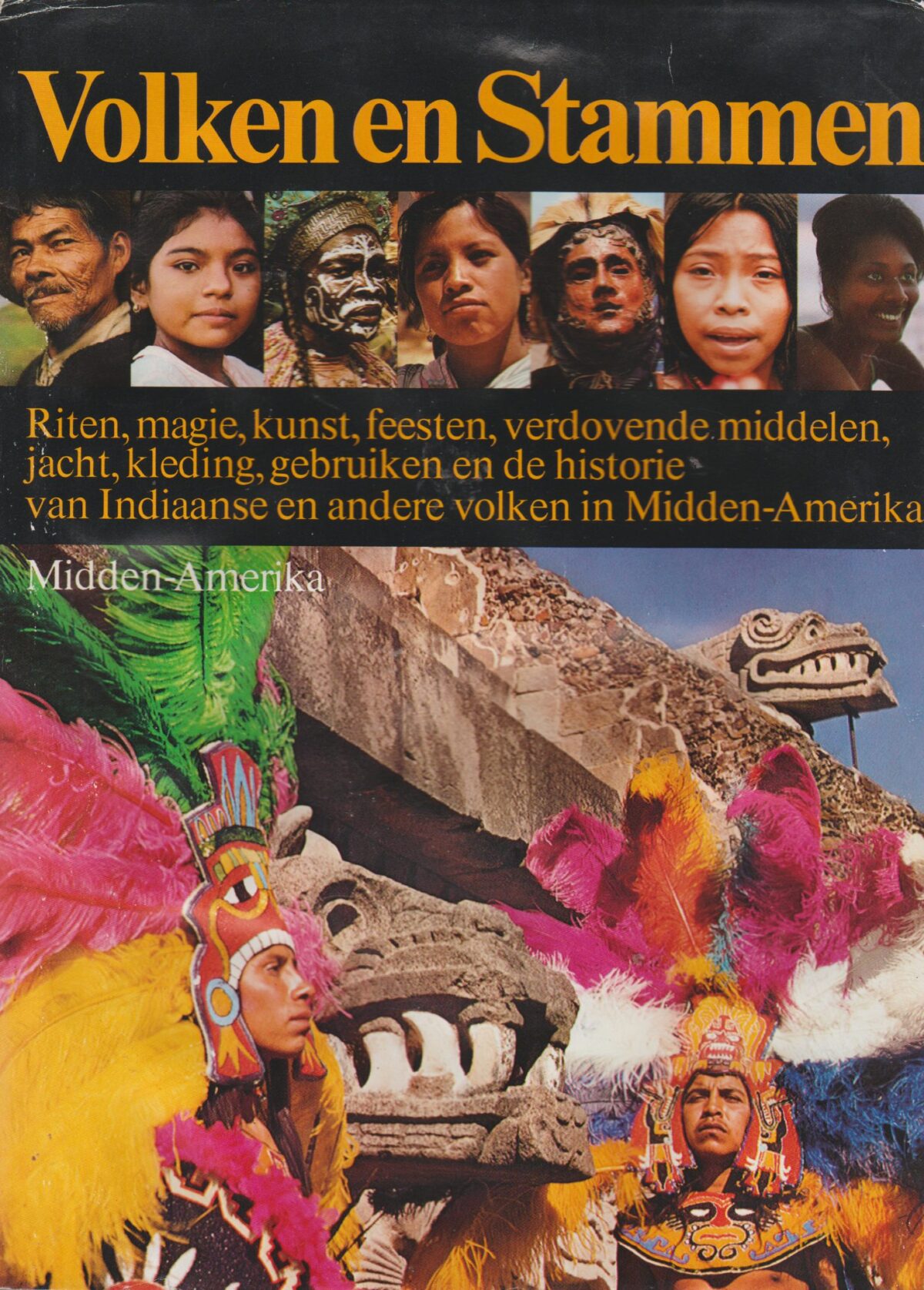 Volken en Stammen - Midden-Amerika -