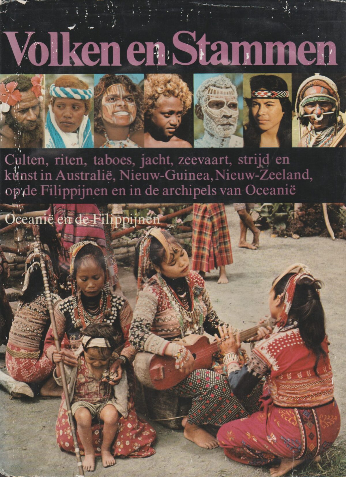 Volken en Stammen - Oceanië en de Filippijnen -