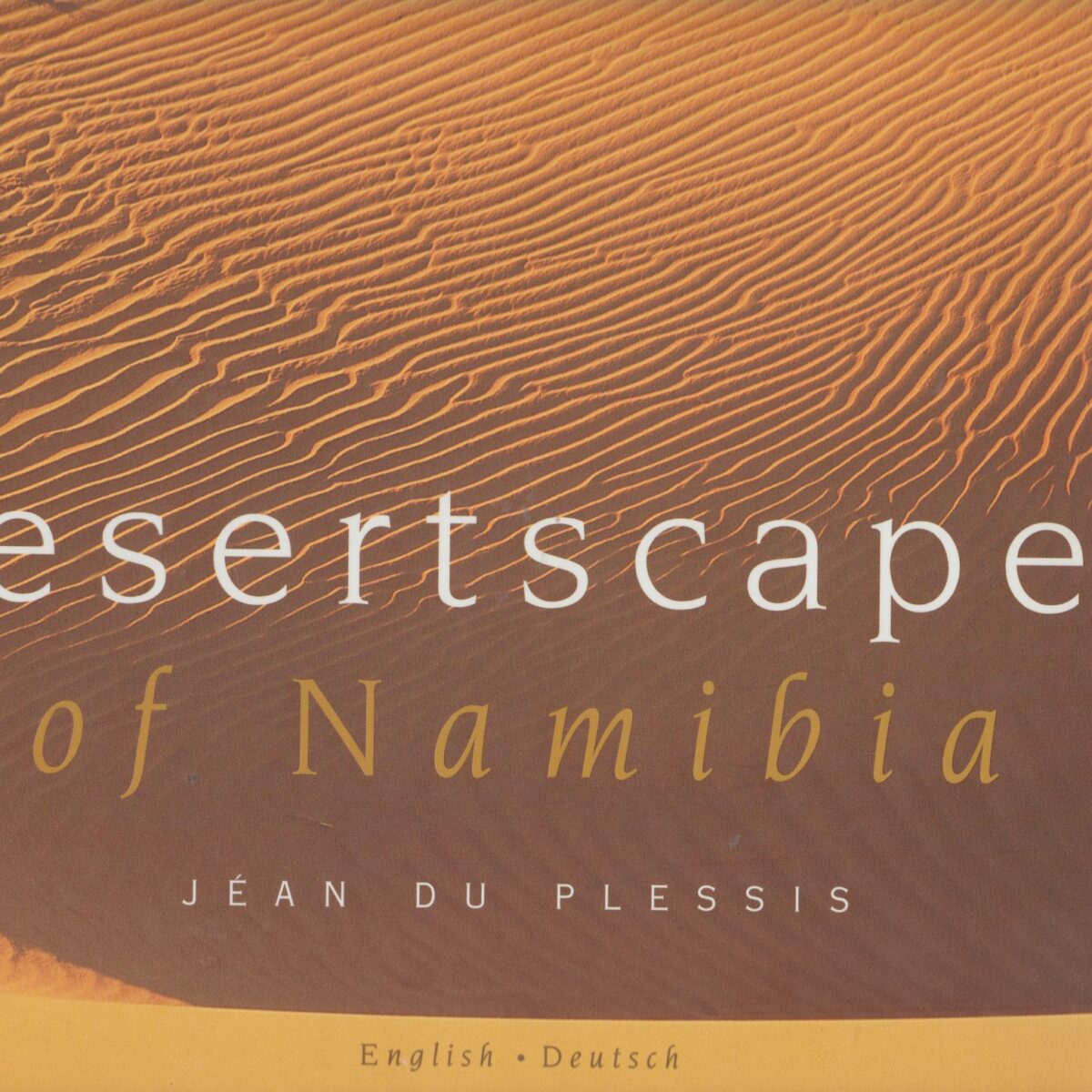 Desertscapes of Namibia