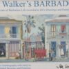 Jill Walker's Barbados - 50 years of Barbadian Life recorded in Jill's Drawings and Paintings -