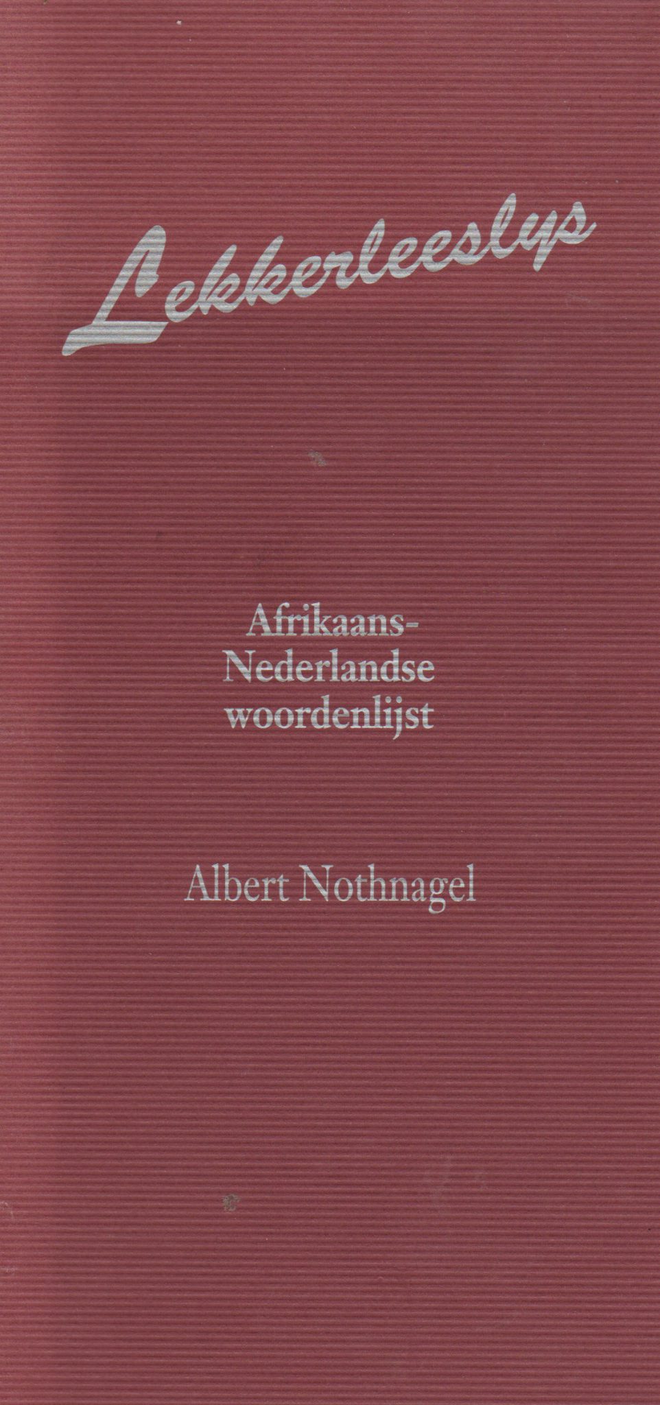 Lekkerleeslijs - Afrikaans-Nederlandse woordenlijst -