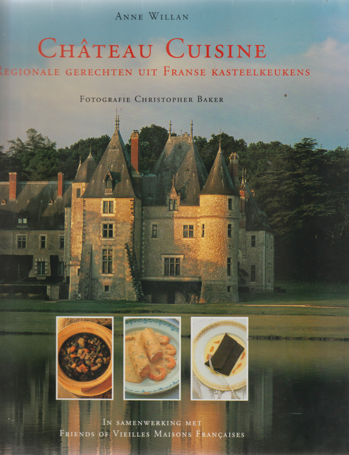 Château Cuisine - Regionale gerechten uit Franse kasteelkeukens -