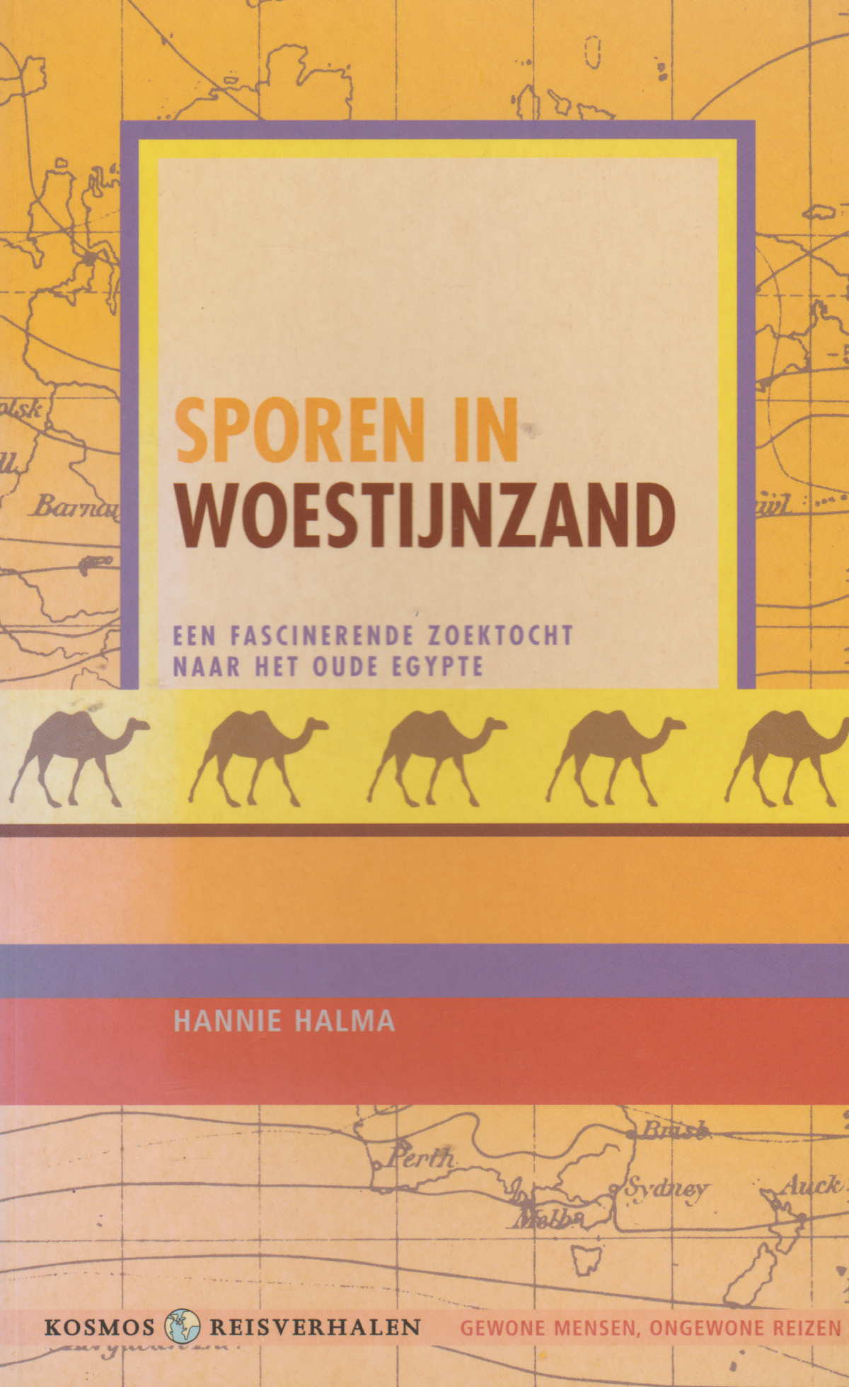 Sporen in woestijnzand - Een fascinerende zoektocht naar het oude Egypte -