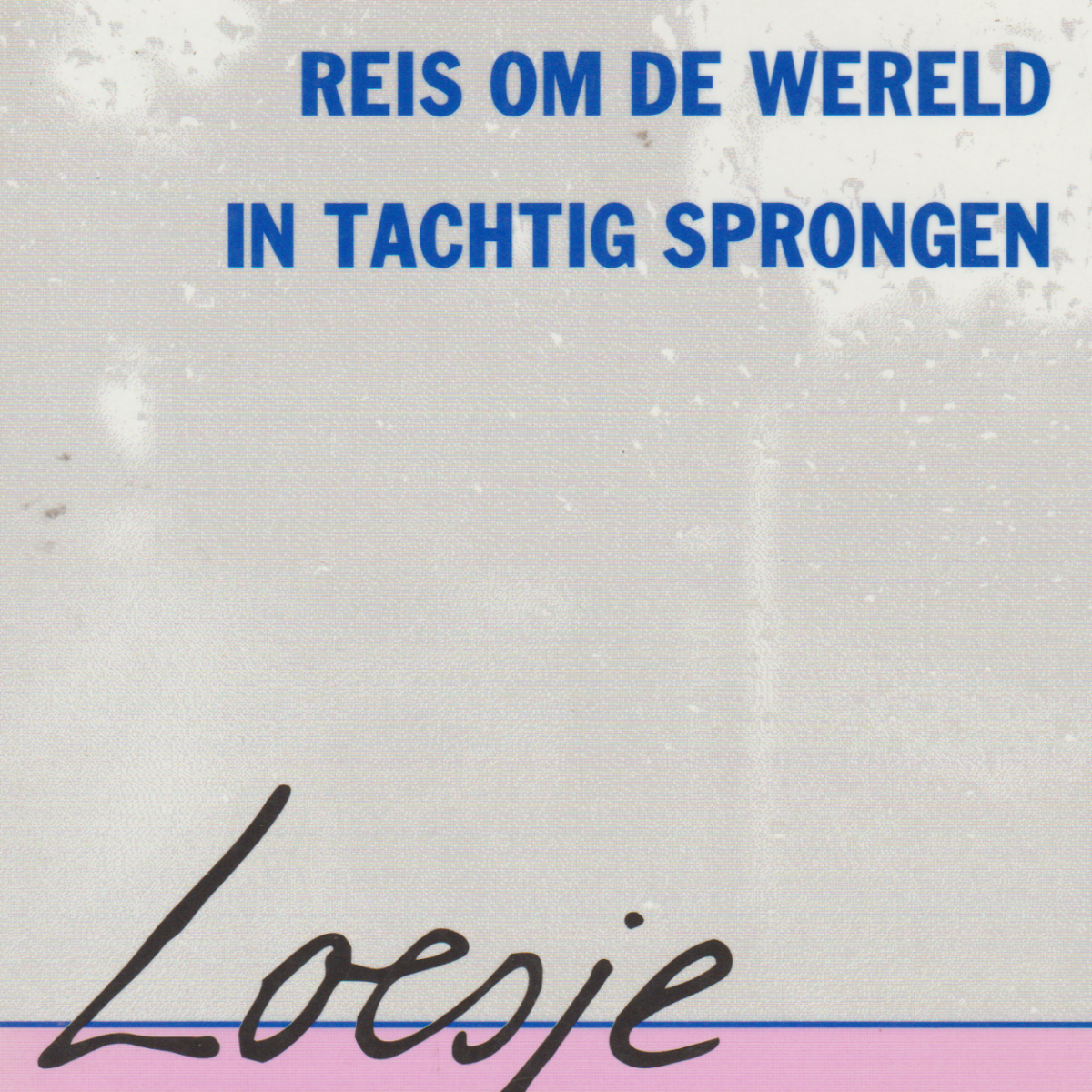 Reis om de wereld in tachtig sprongen