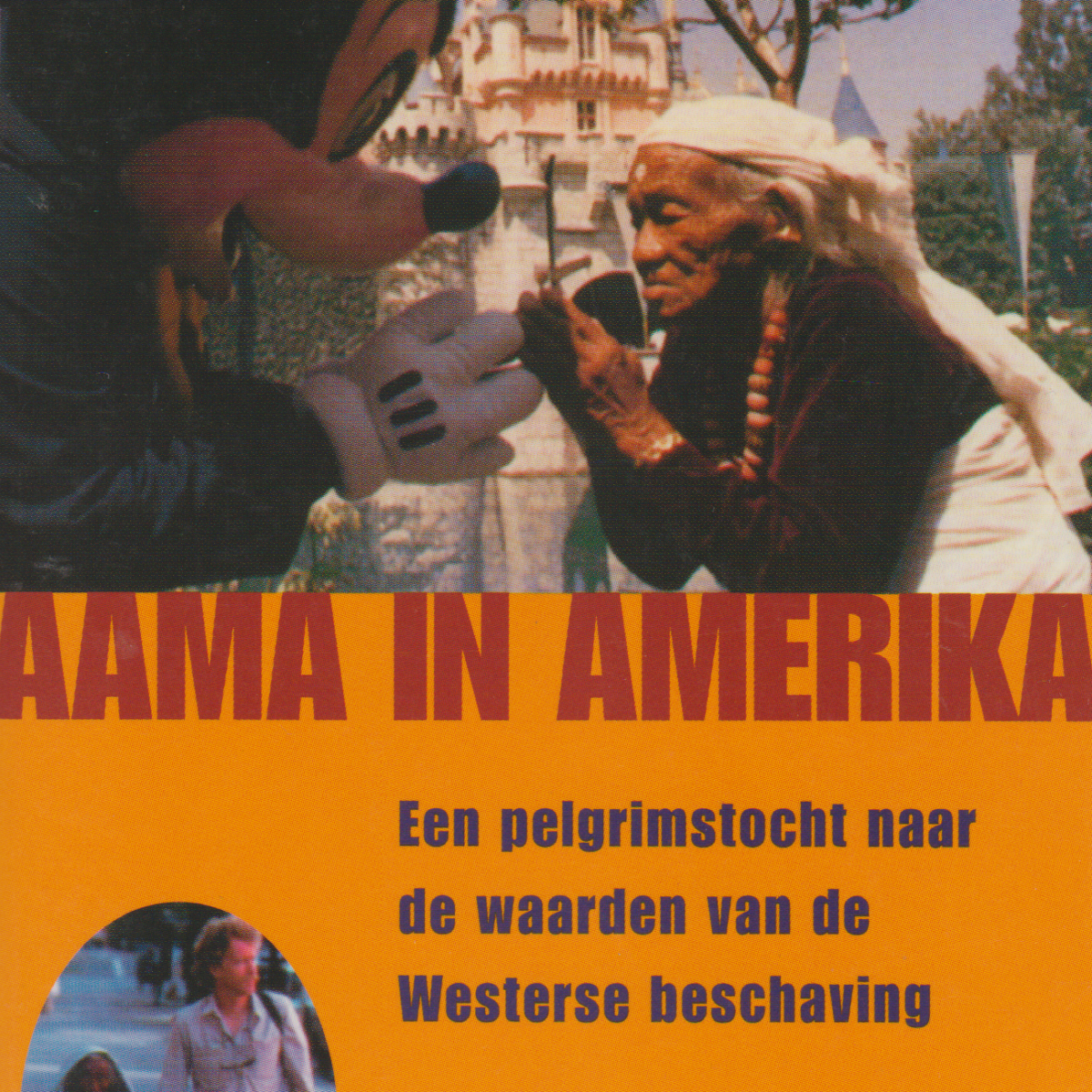 Aama in Amerika - Een pelgrimstocht naar de waarden van de Westerse beschaving -