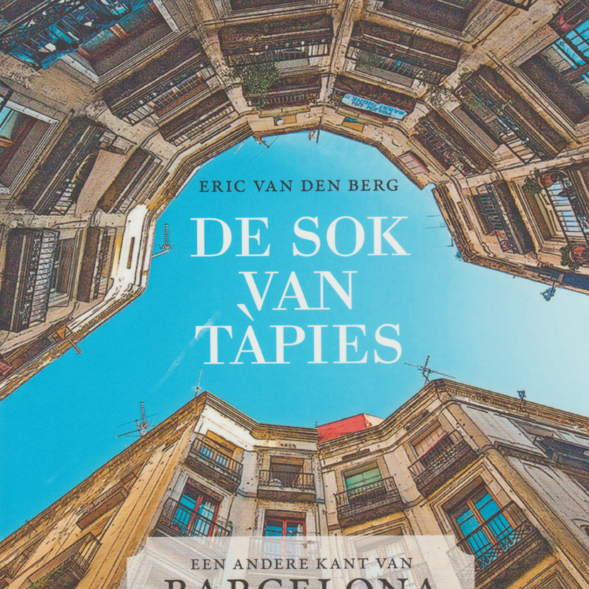 De sok van Tàpies - Een andere kant van Barcelona -