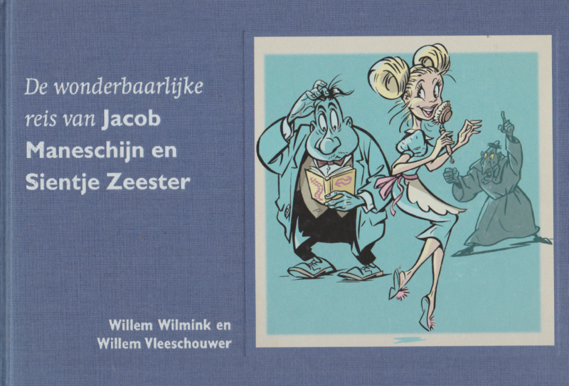 De wonderbaarlijke reis van Jacob Maneschijn en Sientje Zeester