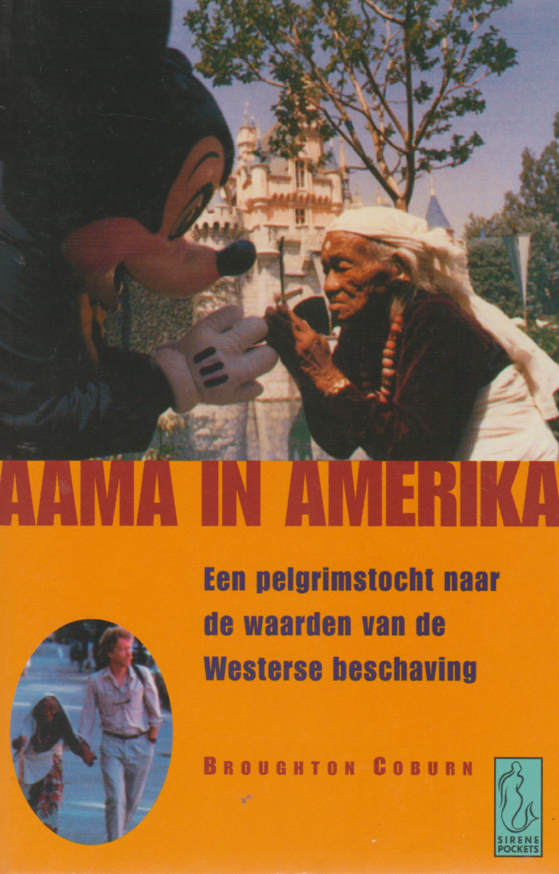 Aama in Amerika - Een pelgrimstocht naar de waarden van de Westerse beschaving -