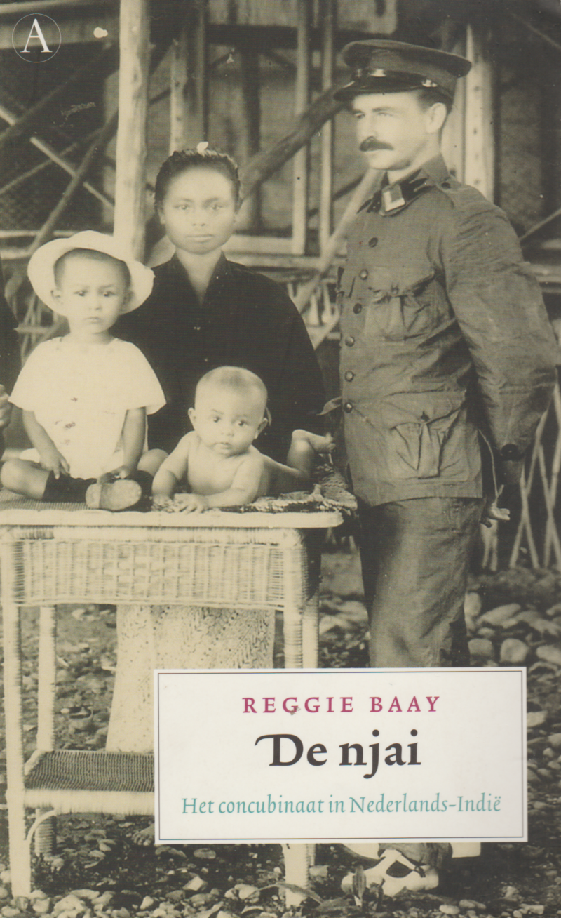 De njai - Het concubinaat in Nederlands-Indië -