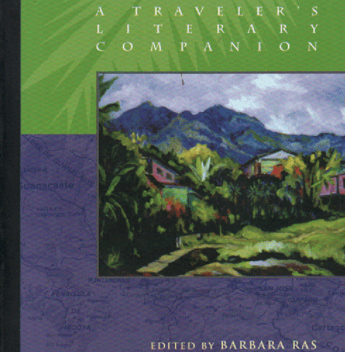 Costa Rica - A Traveler's Literary Companion -