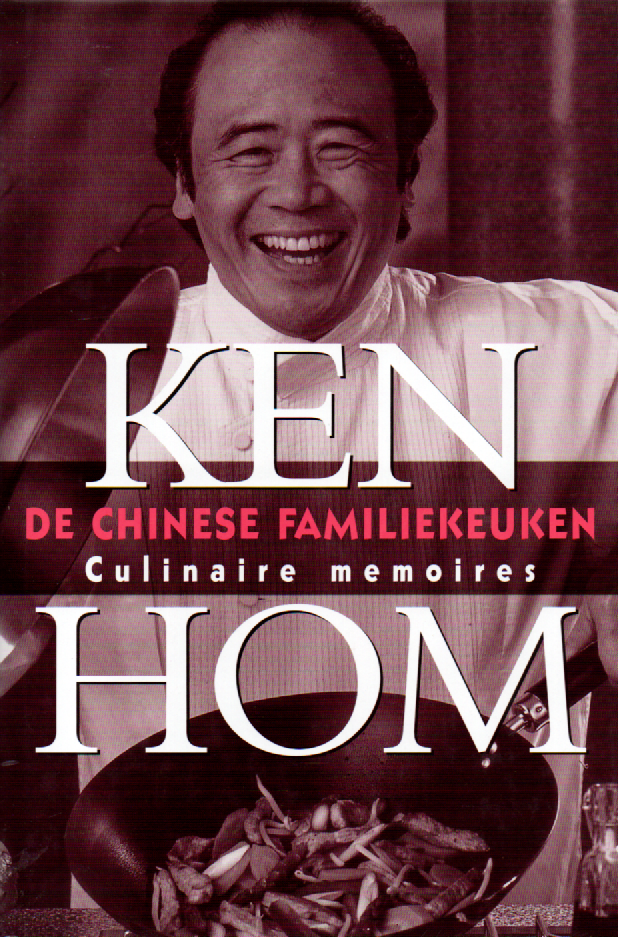 De Chinese Familiekeuken - Culinaire memoires -